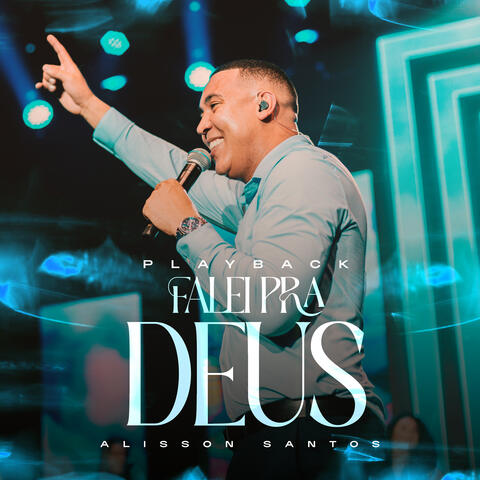 Falei pra Deus
