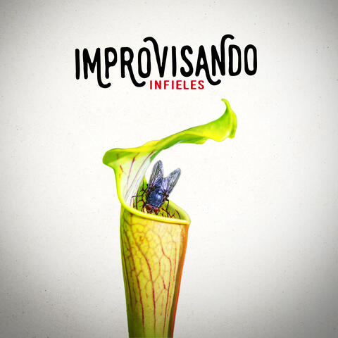 Improvisando Infieles