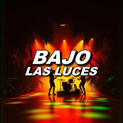 Bajo las Luces