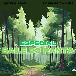 Especial Baile do Panta