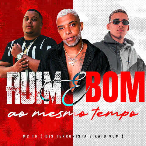 Ruim e Bom ao Mesmo Tempo