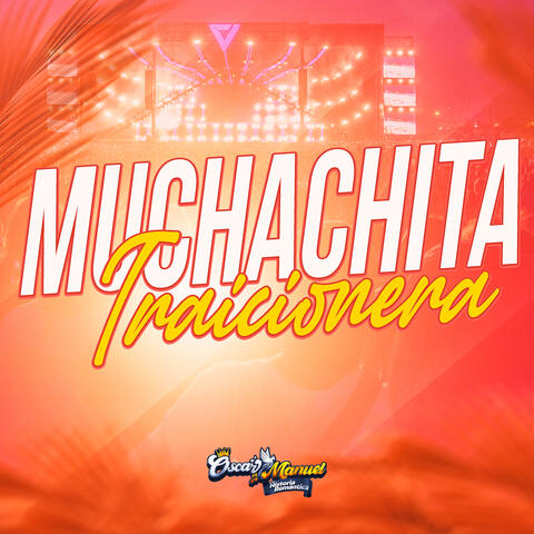 Muchachita Traicionera