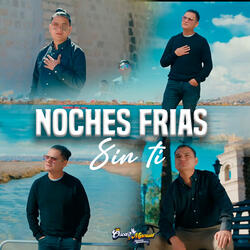 Noches Frias Sin Ti