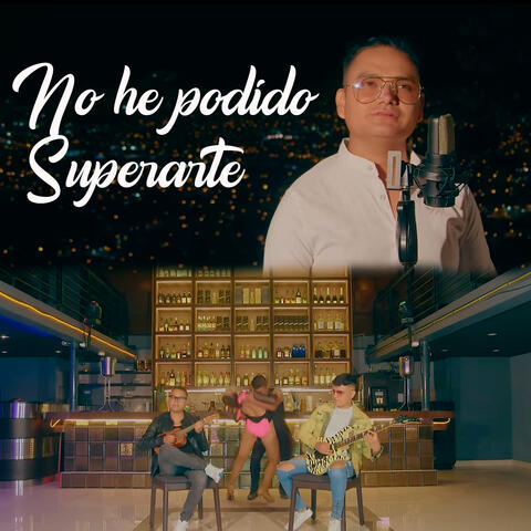 No He Podido Superarte