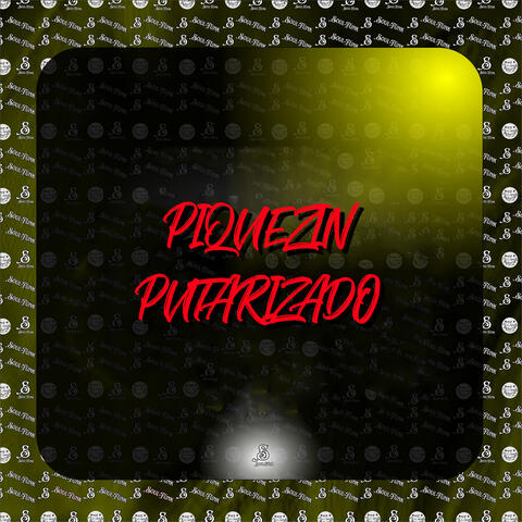 Piquezin Putarizado