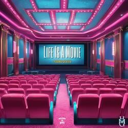 Life Is a Movie