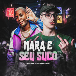 Mara e Seu Suco