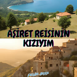 Aşiret Reisinin Kızıyım