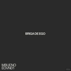 Briga de Ego