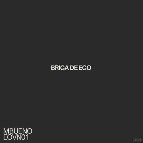 Briga de Ego