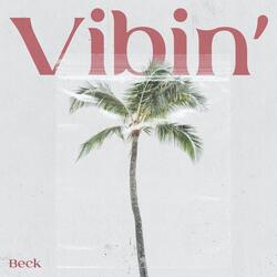 Vibin'