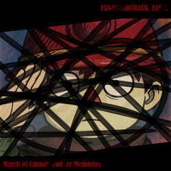 March of Cannon Fodder Memories