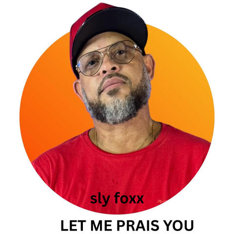 Let Me Prais You