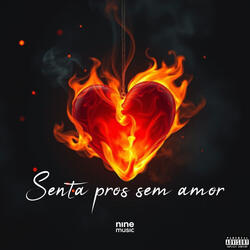 Senta Pros Sem Amor