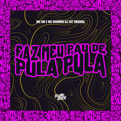 Faz Meu Pau de Pula Pula