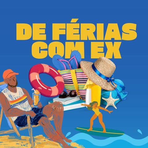 De Férias Com Ex