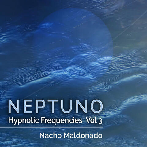 Neptuno - Hypnotic Frequencies Vol. 3