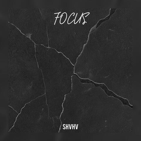 Focus