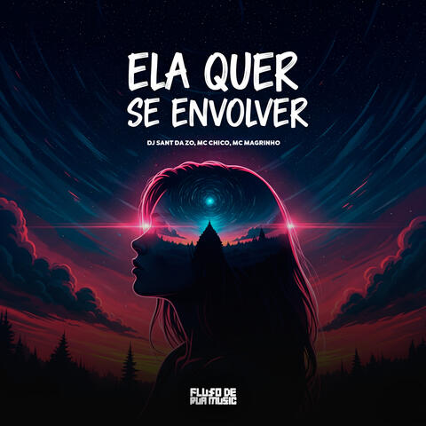 Ela Quer Se Envolver
