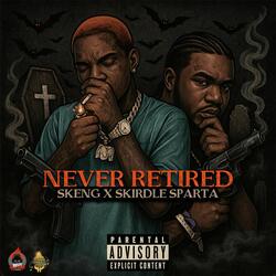 Never Retired