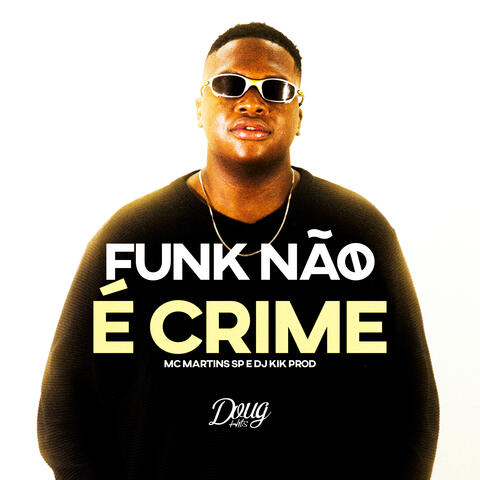 Funk  Não É Crime