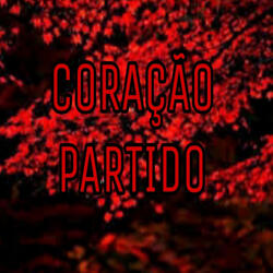 Coração Partido (Speed Up)
