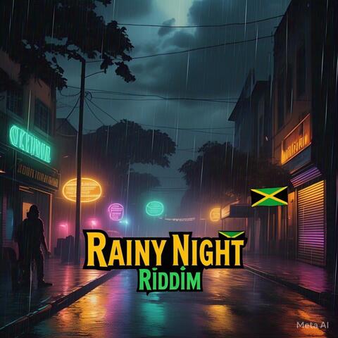 Rainy Night Riddim