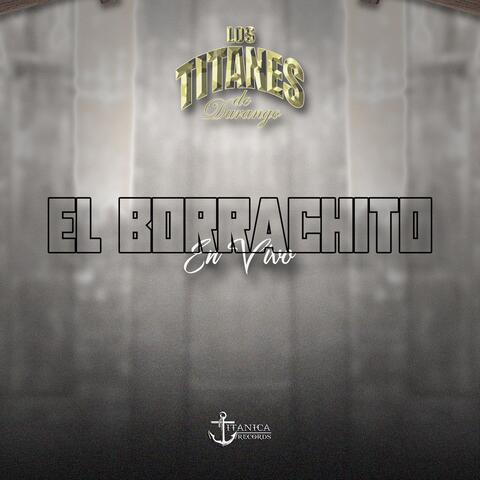 El Borrachito