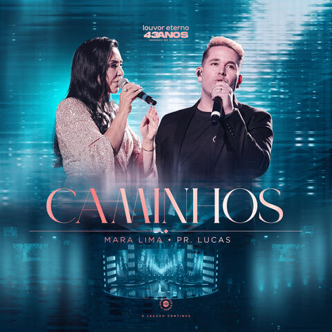 Caminhos (43 Anos Louvor Eterno)