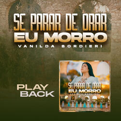 Se Parar de Orar Eu Morro