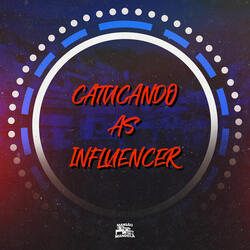 Catucando as Influencer