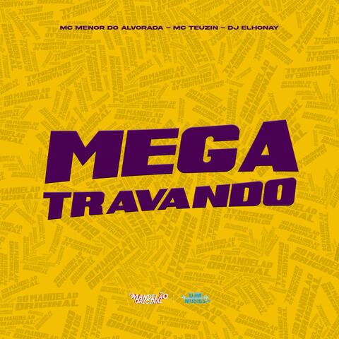 Mega Travando