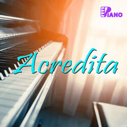 Acredita | Piano