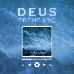 Deus Tremendo (Piano Instrumental)