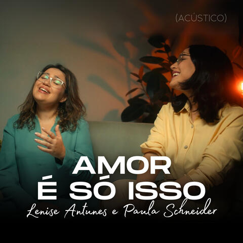 Amor É Só Isso