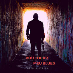 Vou Tocar Meu Blues