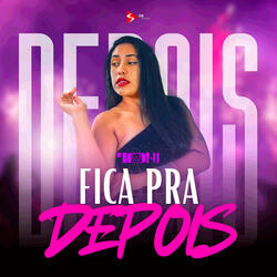 Fica pra Depois