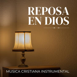 Reposa en Dios
