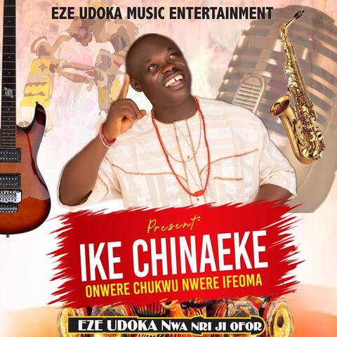 Ike Chinaeke Onwere Chukwu Nwere Ifeoma