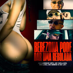 Bebezona Pode Dar uma Rebolada