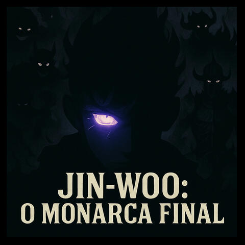 Jin-Woo : O Monarca Final