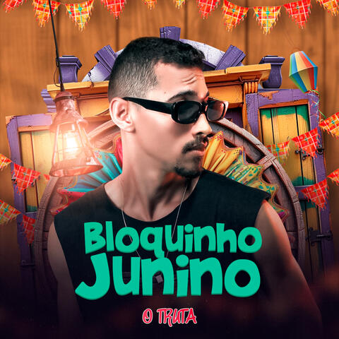 Bloquinho Junino (Viva São João)