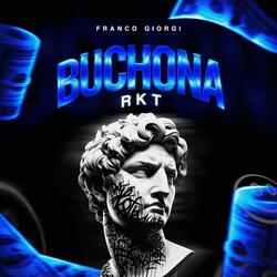 Buchona Rkt