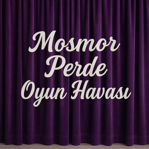 Mosmor Perde Oyun Havasi