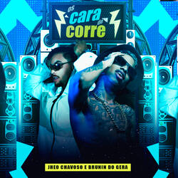 Os Cara Do Corre