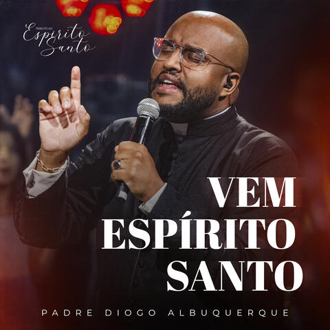 Vem Espírito Santo
