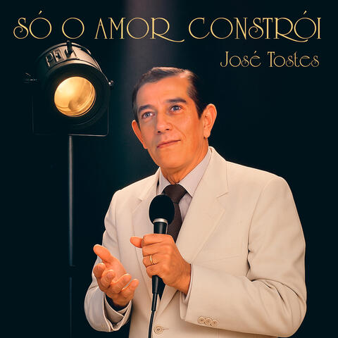 Só o Amor Constrói