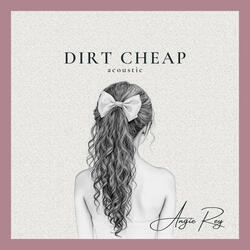 Dirt Cheap (Acoustic Cover)