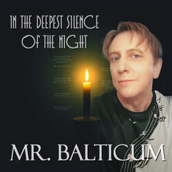 In the Deepest Silence of the Night