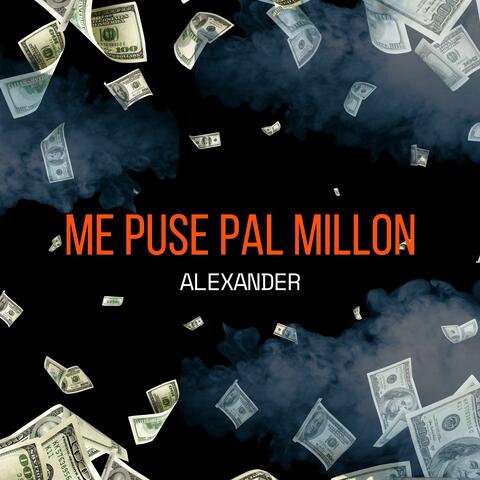 Me Puse Pal' Millon